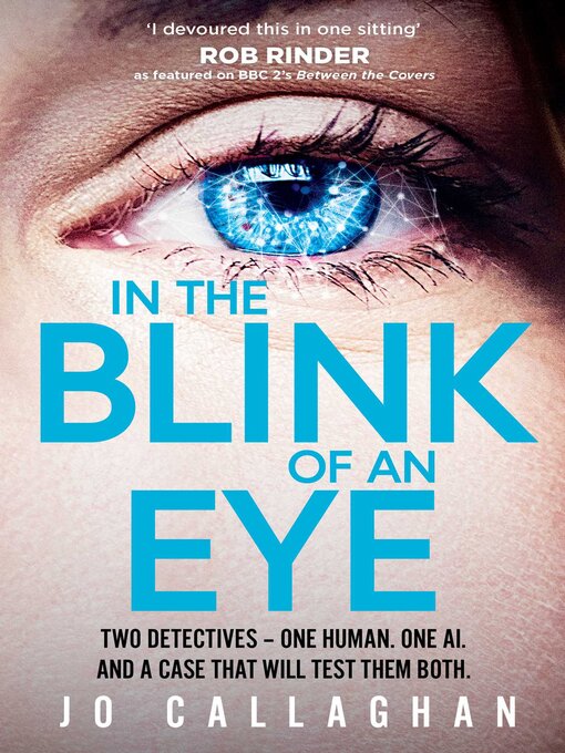 Title details for In the Blink of an Eye by Jo Callaghan - Wait list